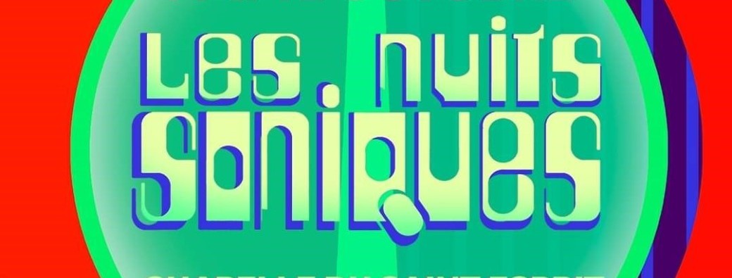 Les Nuits Soniques 2024