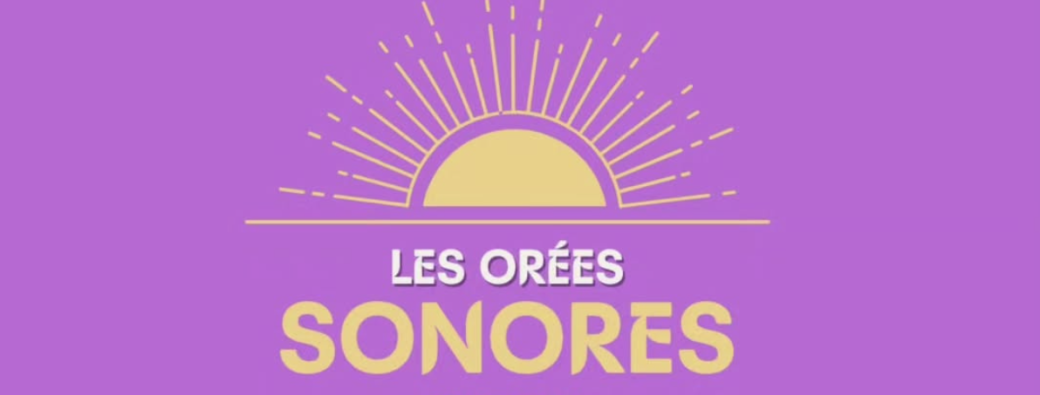 Les Orées Sonores 2026