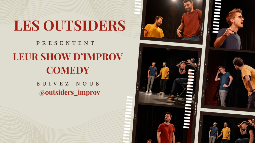 Les outsiders - Show improvisé