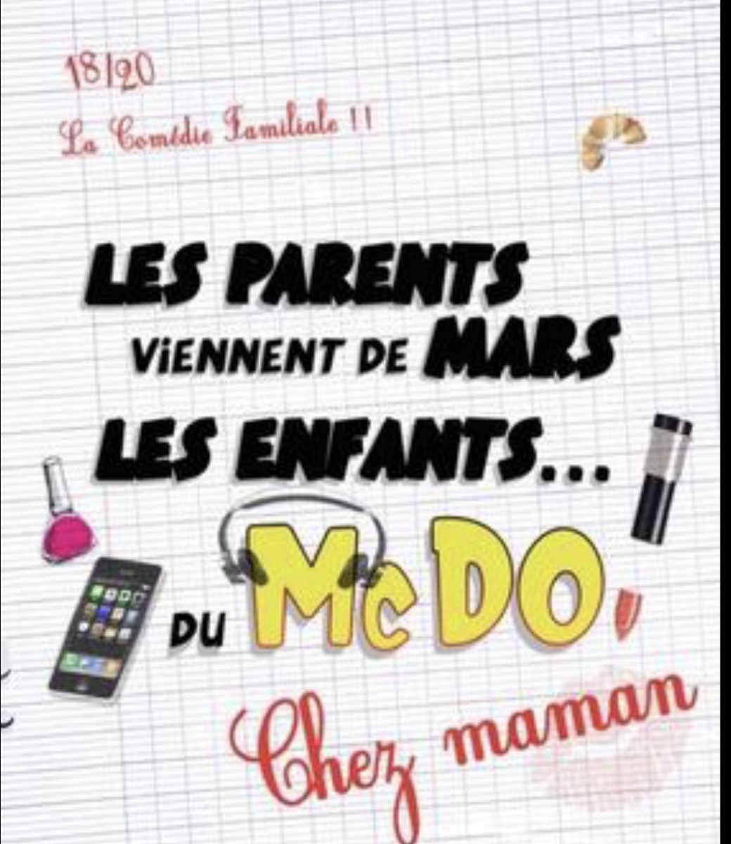 Théâtre : les parents viennent de Mars,les enfants du MacDO chez maman 