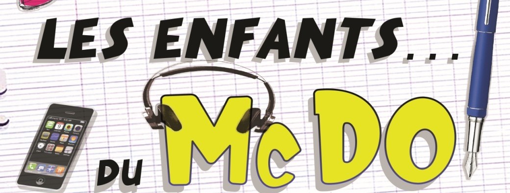 Les parents viennent de Mars, les enfants viennent du Mc Do : Chez Papa!
