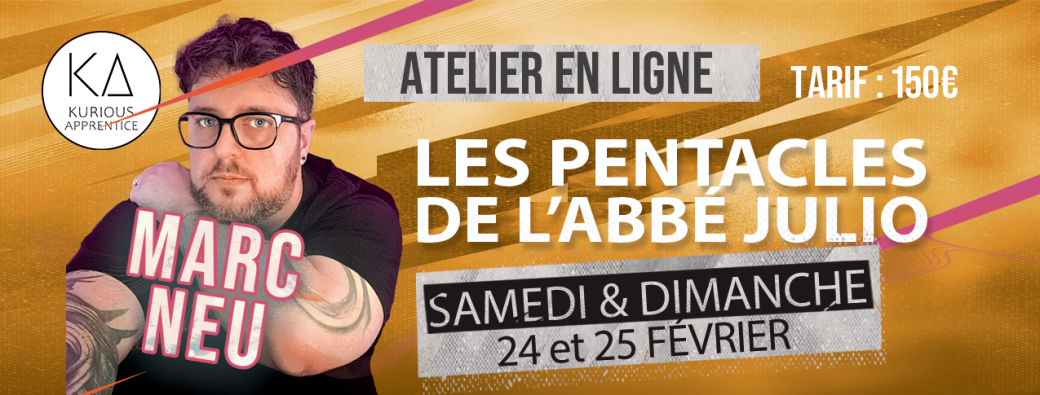 Les pentacles de l'Abbé Julio avec Marc Neu en ligne
