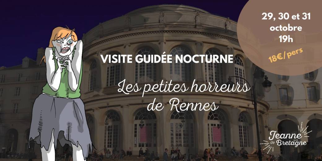 Les petites horreurs de Rennes - visite guidée nocturne