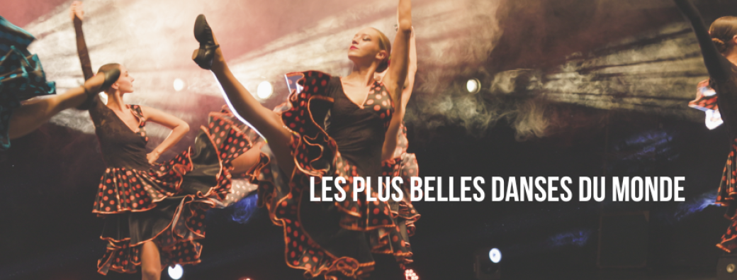 Les plus belles danses du monde 