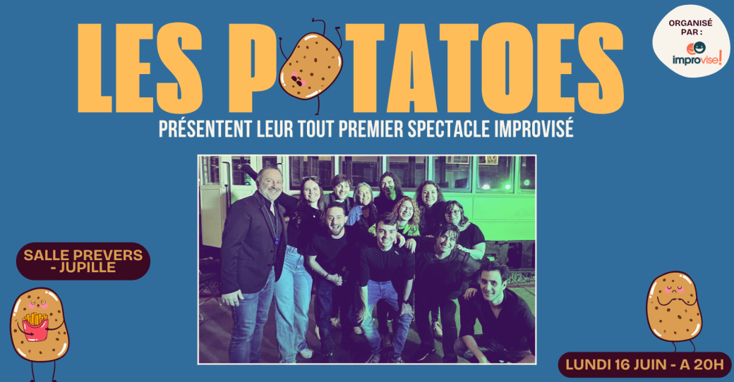 Les Potatoes - Cabaret d'impro