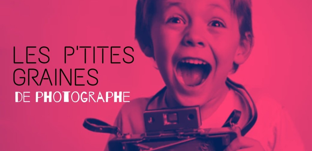 Les P'tites Graines de photographe