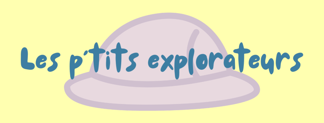 Les P'tits Explorateurs