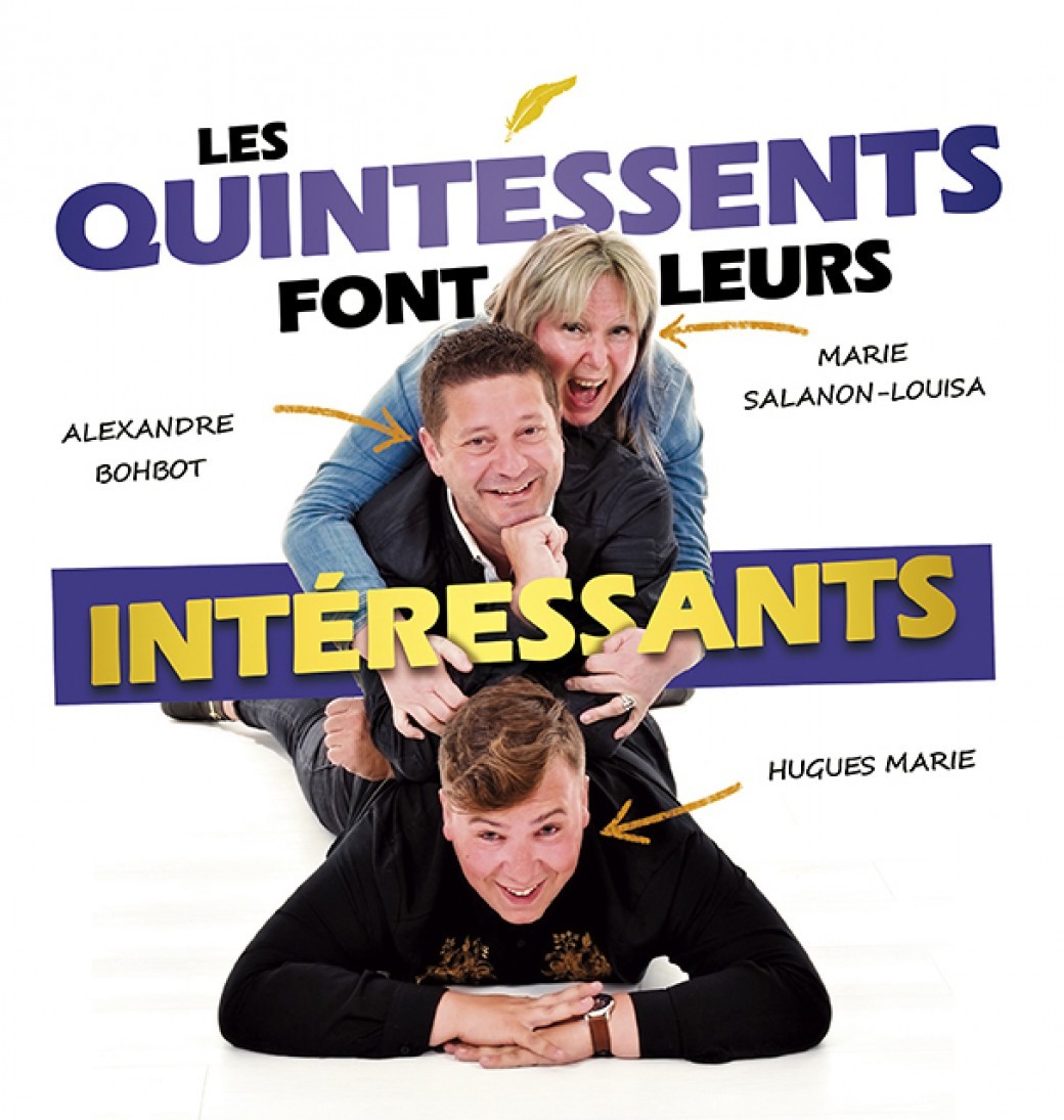 LES QUINTESSENTS FONT LEURS INTÉRESSANTS
