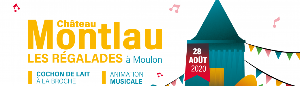 Les Régalades du Chateau Montlau