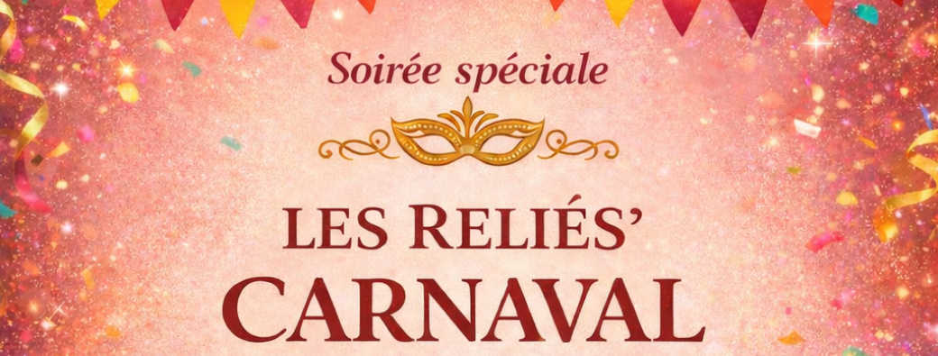 Les Reliés — Carnaval