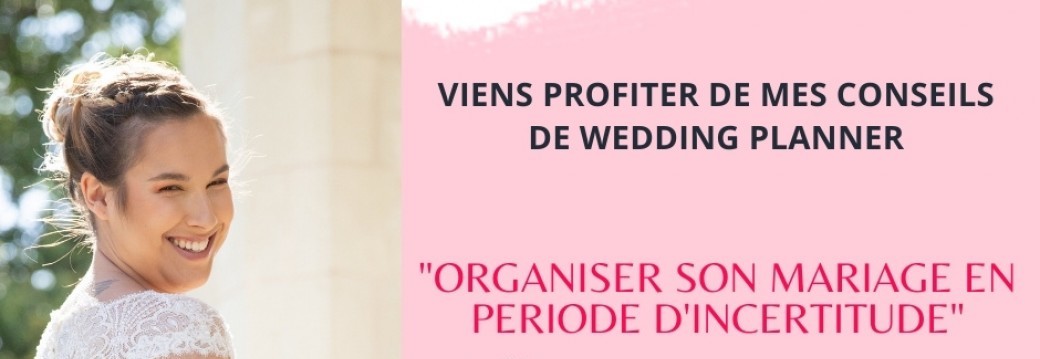 Organiser son mariage en période d'incertitude