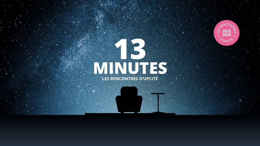 [Les Rencontres d’UPCité] 13 minutes : Genre !