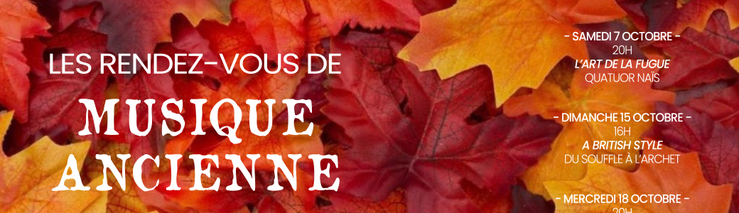 Les Rendez-vous de Musique Ancienne - automne 2023