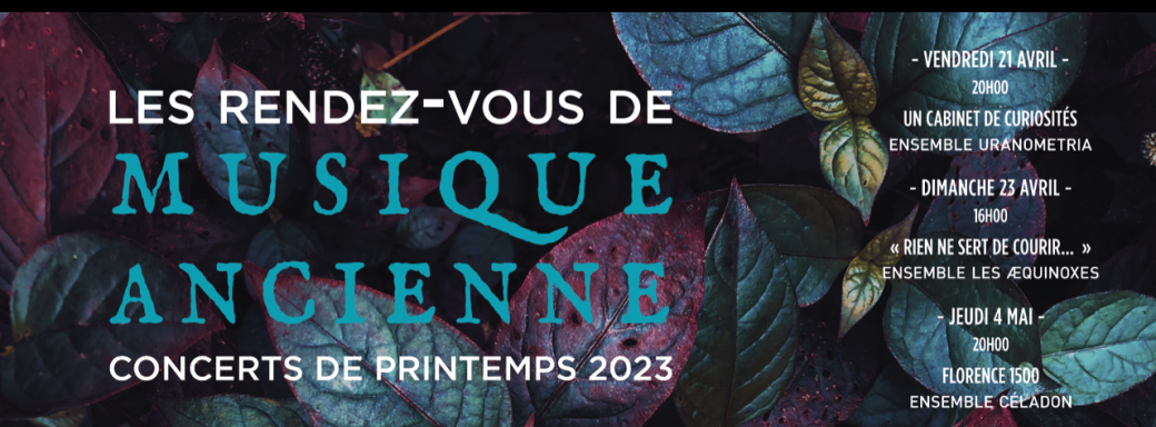 Les Rendez-vous de Musique Ancienne - printemps 2023