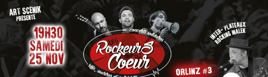Les Rockeurs ont du Coeur Orlinz #3