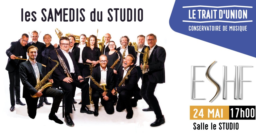ENSEMBLE DE SAXOPHONES DES HAUTS-DE-FRANCE / ESHF