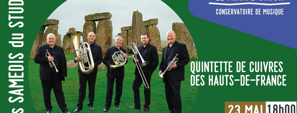 LES SAMEDIS DU STUDIO - QUINTETTE DE CUIVRES DES HAUTS-DE-FRANCE