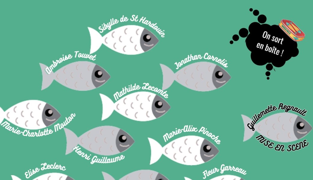 Les sardines remontent la scène !