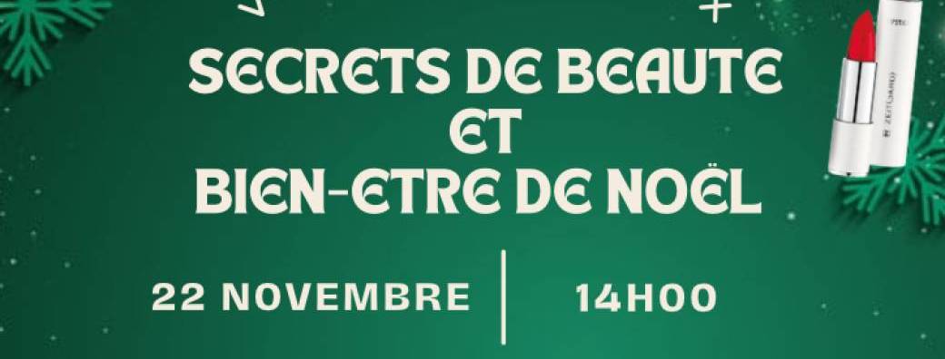 Les secrets de beauté & bien-être de Noël 