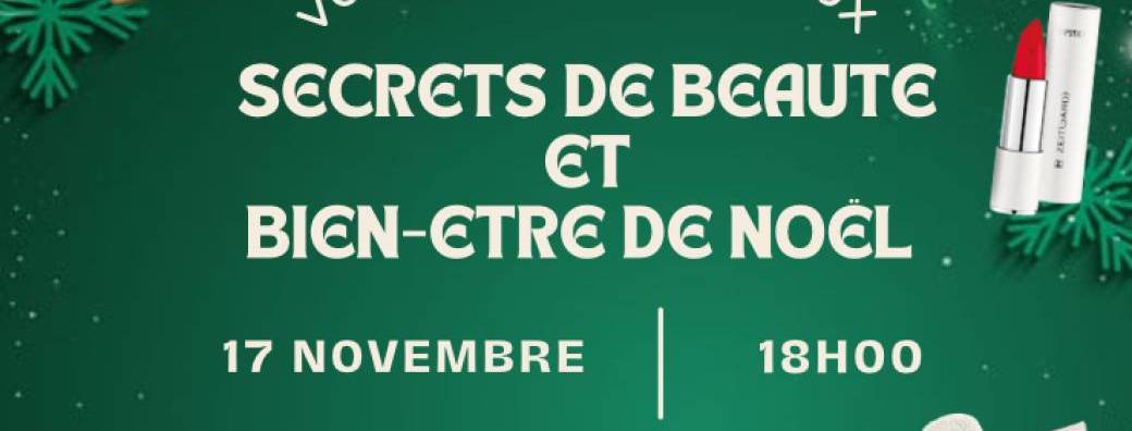 Les secrets de beauté & bien-être de Noël 