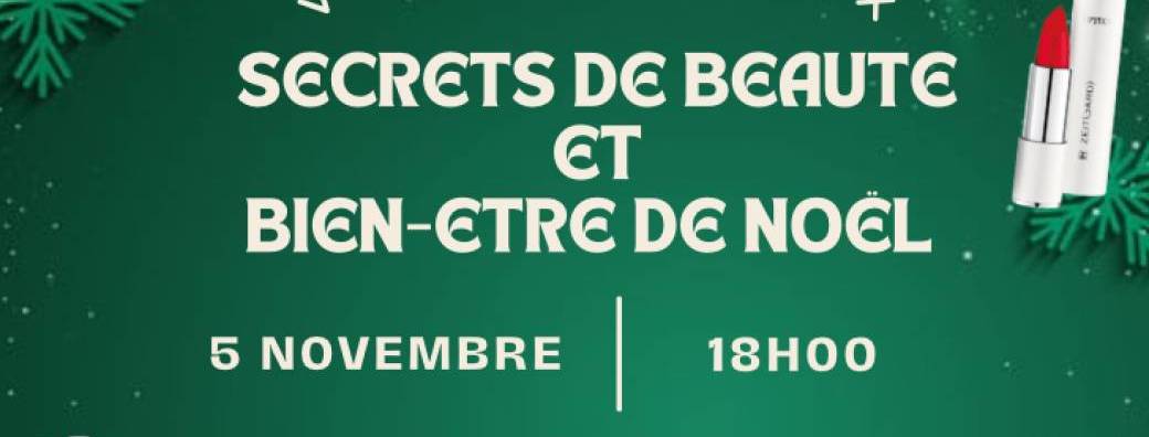 Les secrets de beauté et de bien-être de Noël 