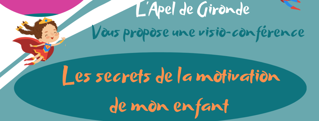 Les secrets de la motivation de mon enfant 