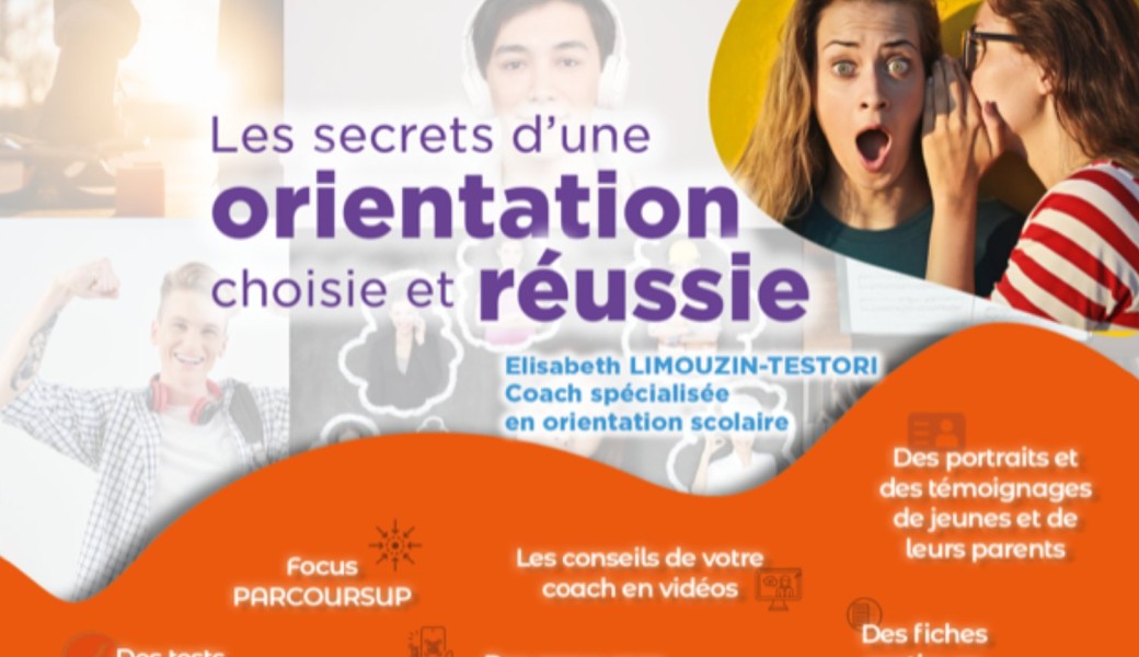 les secrets d'une orientation choisie et réussie