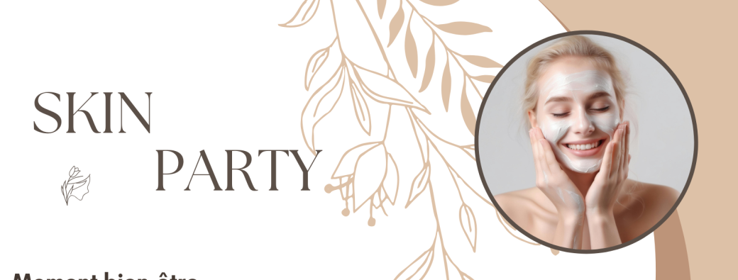 les Skin Party du Week-end 