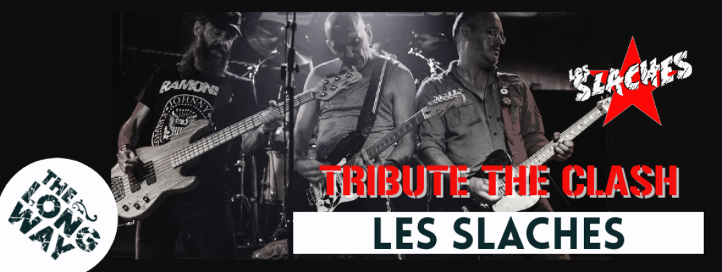 Les Slaches | Tribute The Clash