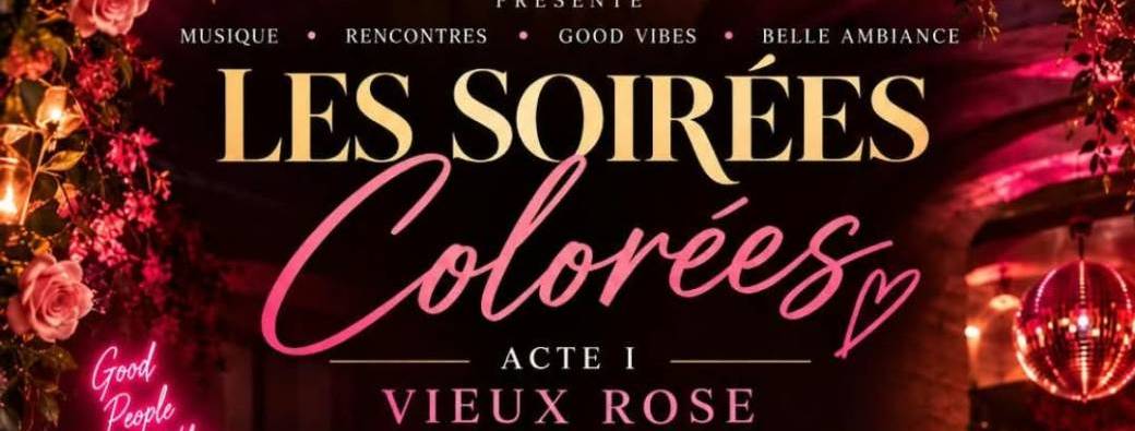 Les Soirées Colorées – Acte I : Vieux Rose, samedi 14 novembre 2026