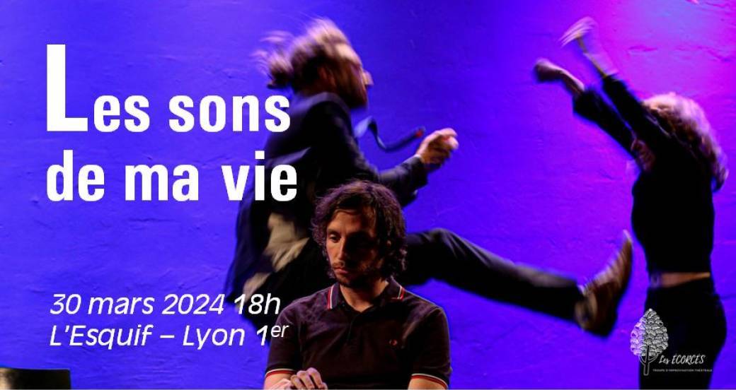Les Sons De Ma Vie - Théâtre improvisé