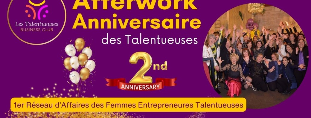  Les Talentueuses fêtent leurs 2 ans – Afterwork anniversaire & vibes 2026 !
