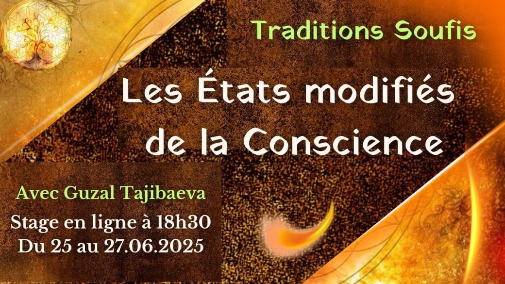 Les États modifiés de la Conscience selon la Tradition Soufie