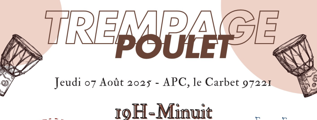 Les trempages variés du 07 Août 2025 - Poulet