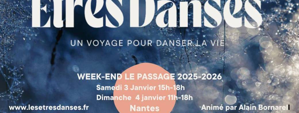 Les Êtres Dansés - le passage - Danse libre et intuitive