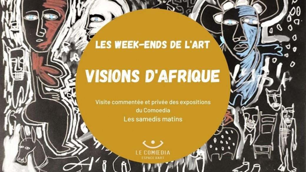 Les Week-ends de l'Art - Visions d'Afrique