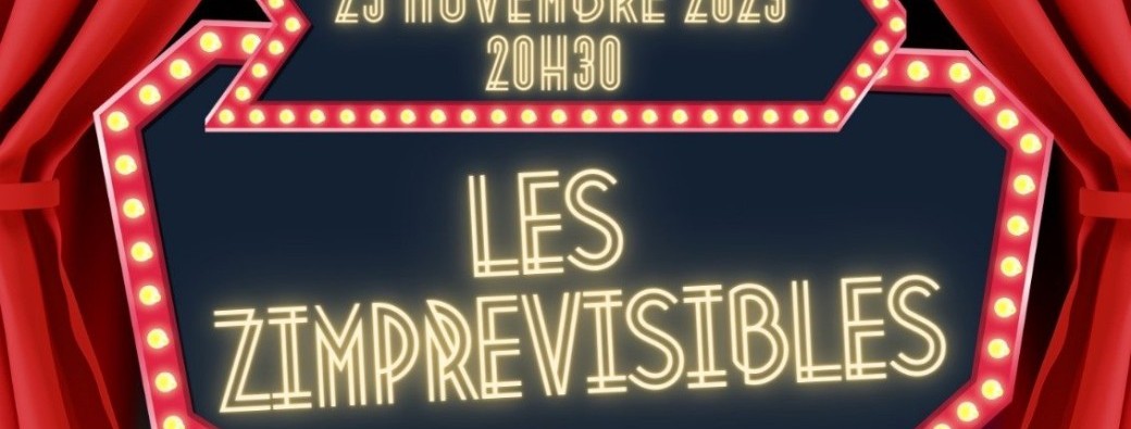 Les Z'imprévisibles- Soirée théâtre impro