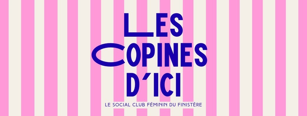 Soirée LES COPINES D'ICI - Ti Break