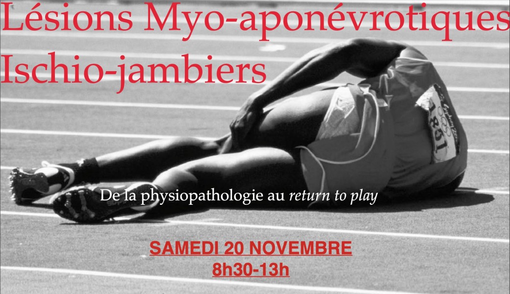 Lésions Myo-aponévrotique Ischio-jambiers  :  De la physiologie au return to play
