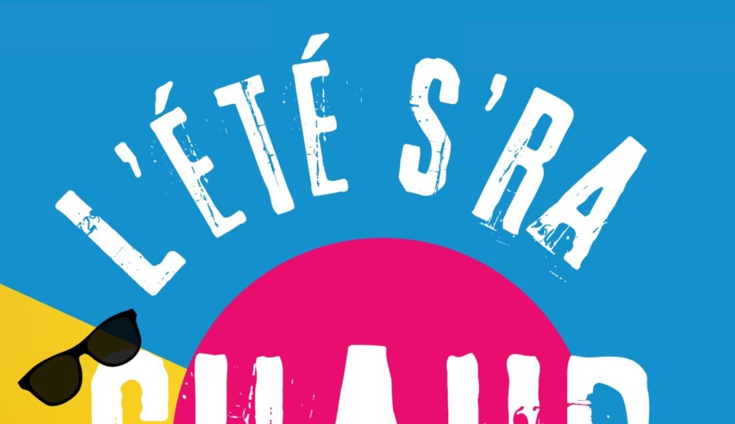 L'été s'ra chaud