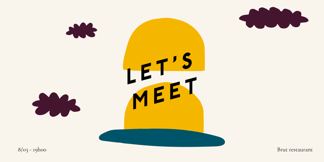 Let's meet! Let's meet!