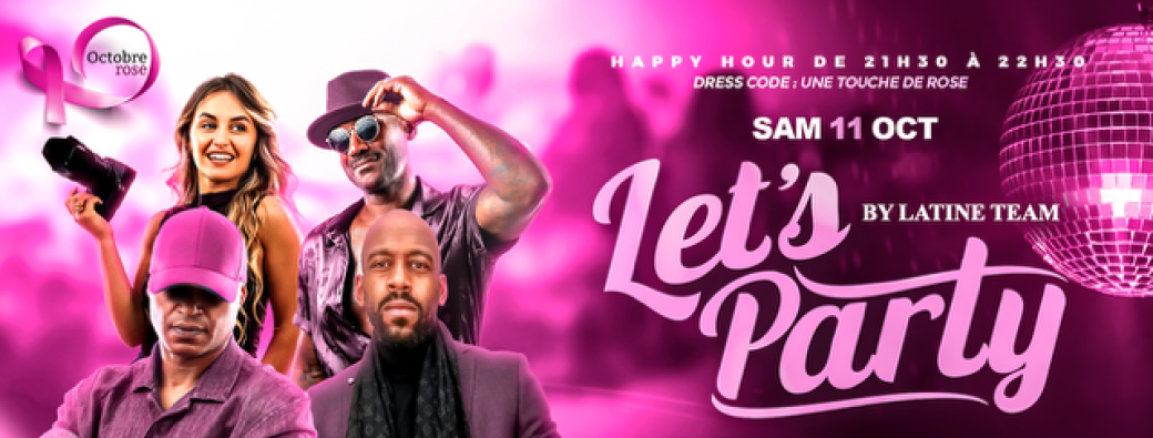 LET'S PARTY "Octobre ROSE" by Latine Team "JUST DANCE"