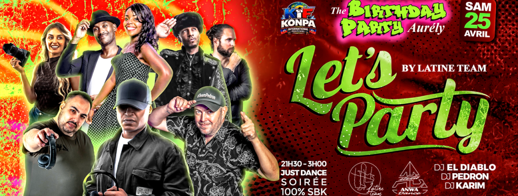 LET'S PARTY - The BIRTHDAY PARTY - by Latine Team 