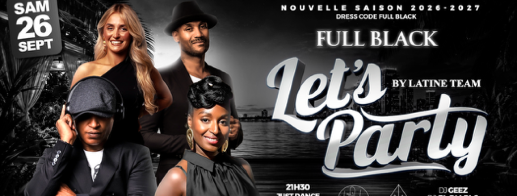 LET'S PARTY - FULL BLACK by Latine Team 
