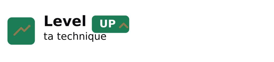Level UP ta technique