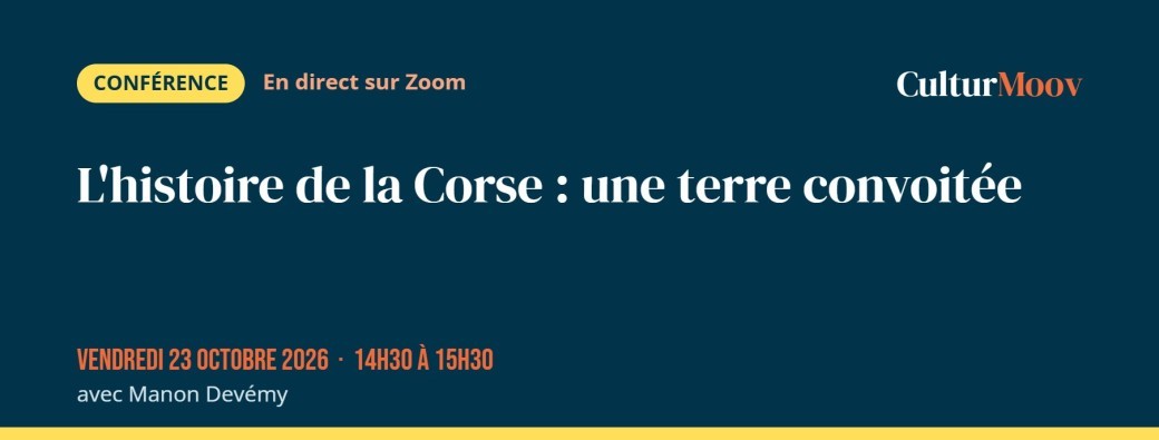 L'histoire de la Corse : une terre convoitée