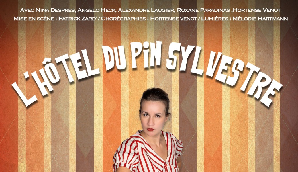 L'hôtel du Pin Sylvestre