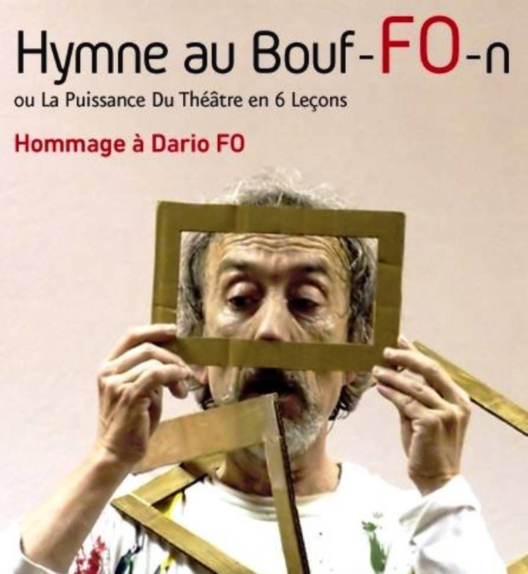 L'HYMNE AU BOUF-FO-N - Hommage à DARIO FO