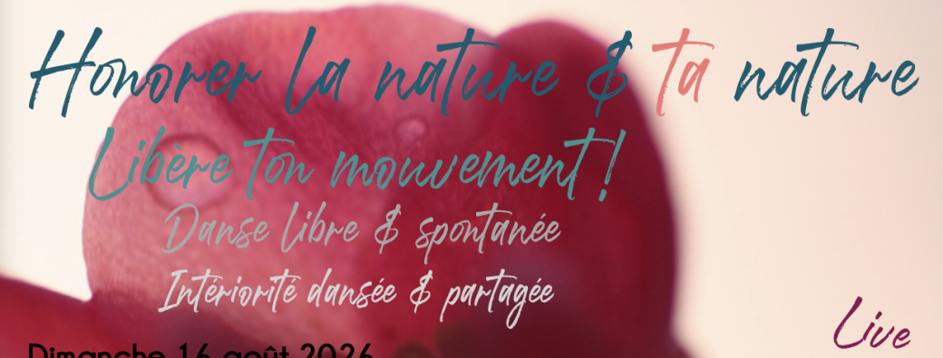 Libère ton Mouvement • Ecstatic Dance & Life/Art Process • Dim. 16/8/26 à l’Orée des Pins