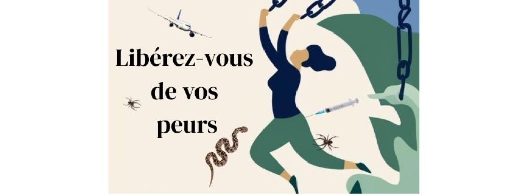 Libérez-vous de vos peurs